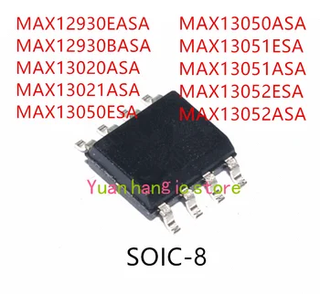 10PCS max12930easa max12930basa max13020asa max13021asa max13050esa max13050asa max13051esa max13051asa max13052esa max13052asa