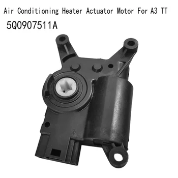 Klimatizácia Ohrievač Klapka Pohon Motorových pre Volkswagen SKODA AUDI A3, TT 5Q0907511A