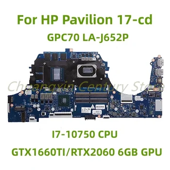 Vhodný pre HP Pavilion 17-cd a prenosných doske GPC70 LA-J652P s I7-10750 CPU GTX1660TI/RTX2060 6GB GPU100% Testované Plne