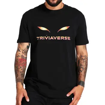 Triviaverse T Shirt 20222 Nové Hry, TV Seriálu Retro Muži Ženy Oblečenie 100% Bavlna Unisex Mäkké Bežné Tee Topy EÚ Veľkosť