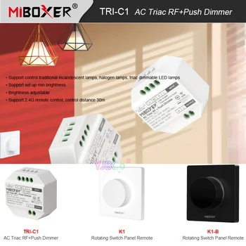 Miboxer TRI-C1 AC110V 220V LED Triac RF Push Dimmer Prepínač 2.4 GH RF Diaľkové ovládanie práce s Rotujúcimi prepnúť panel diaľkové K1